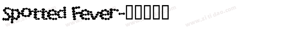 Spotted Fever字体转换
